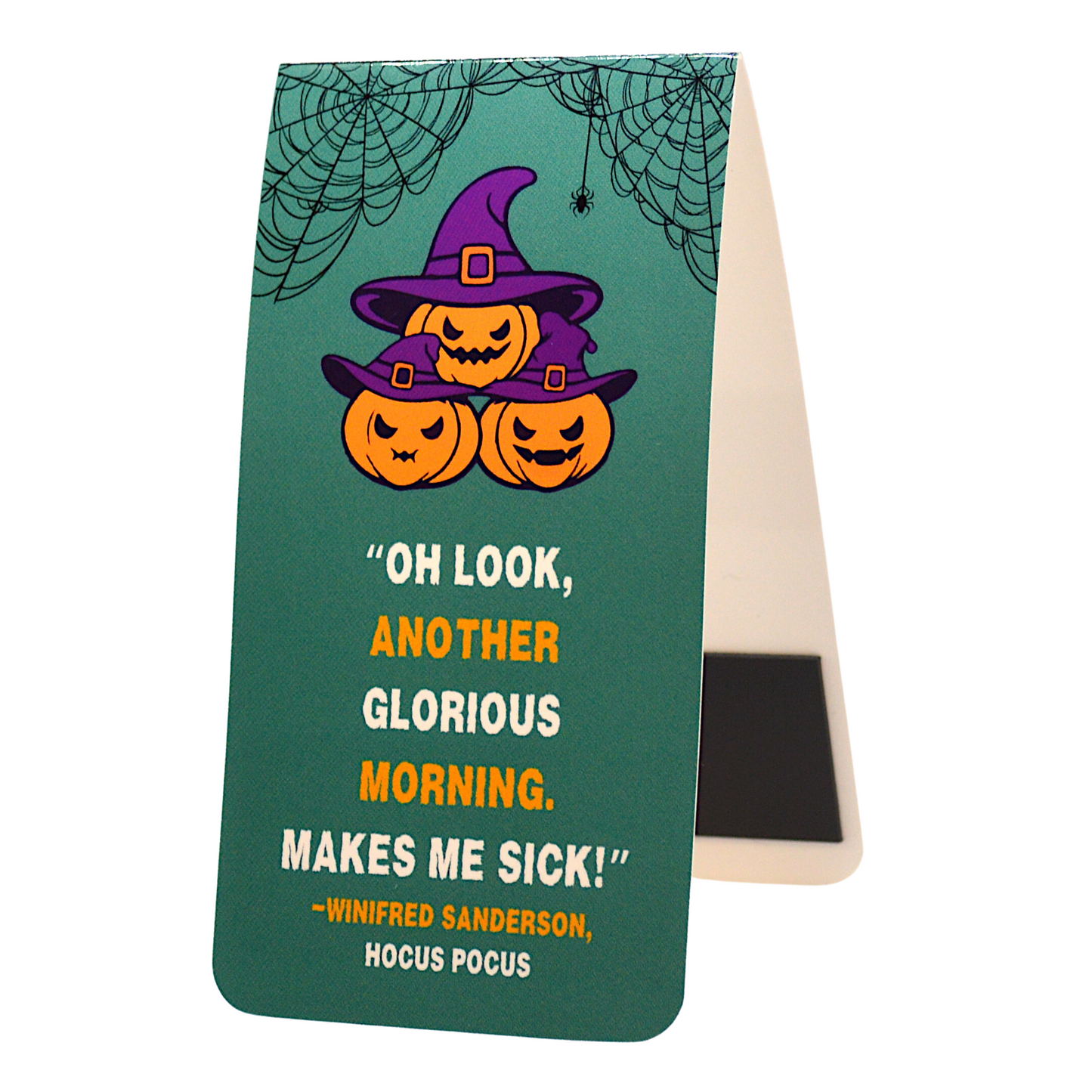 Readerly Halloween Magnetic Bookmark "Oh Look, Another Glorious Morning"