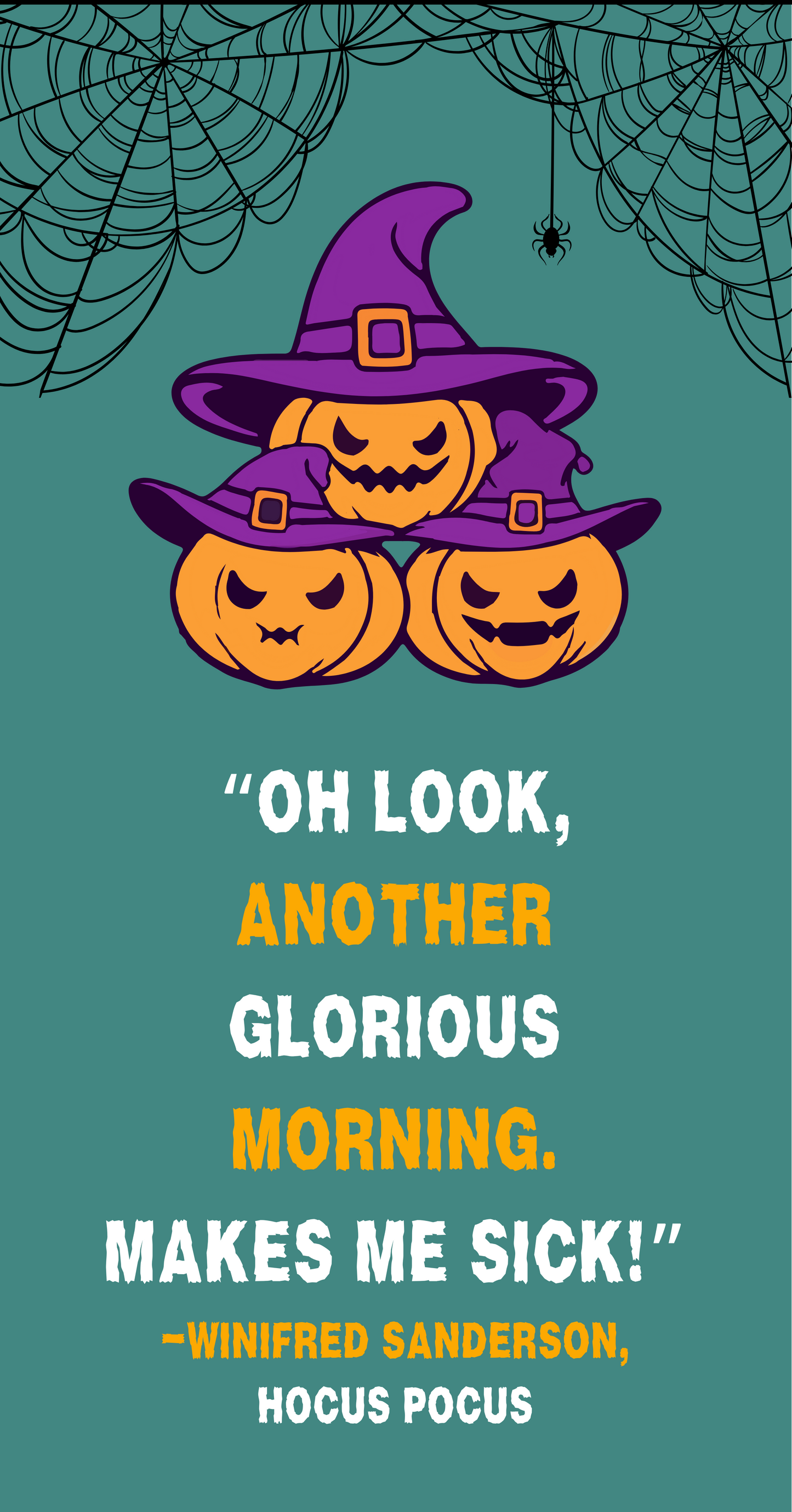 Readerly Halloween Magnetic Bookmark "Oh Look, Another Glorious Morning"