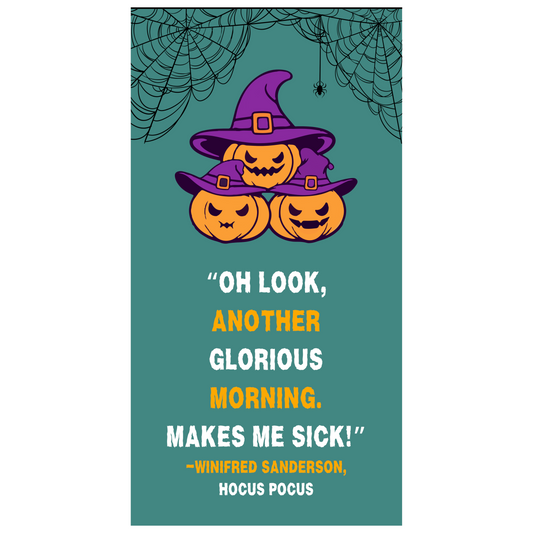 Readerly Halloween Magnetic Bookmark "Oh Look, Another Glorious Morning"